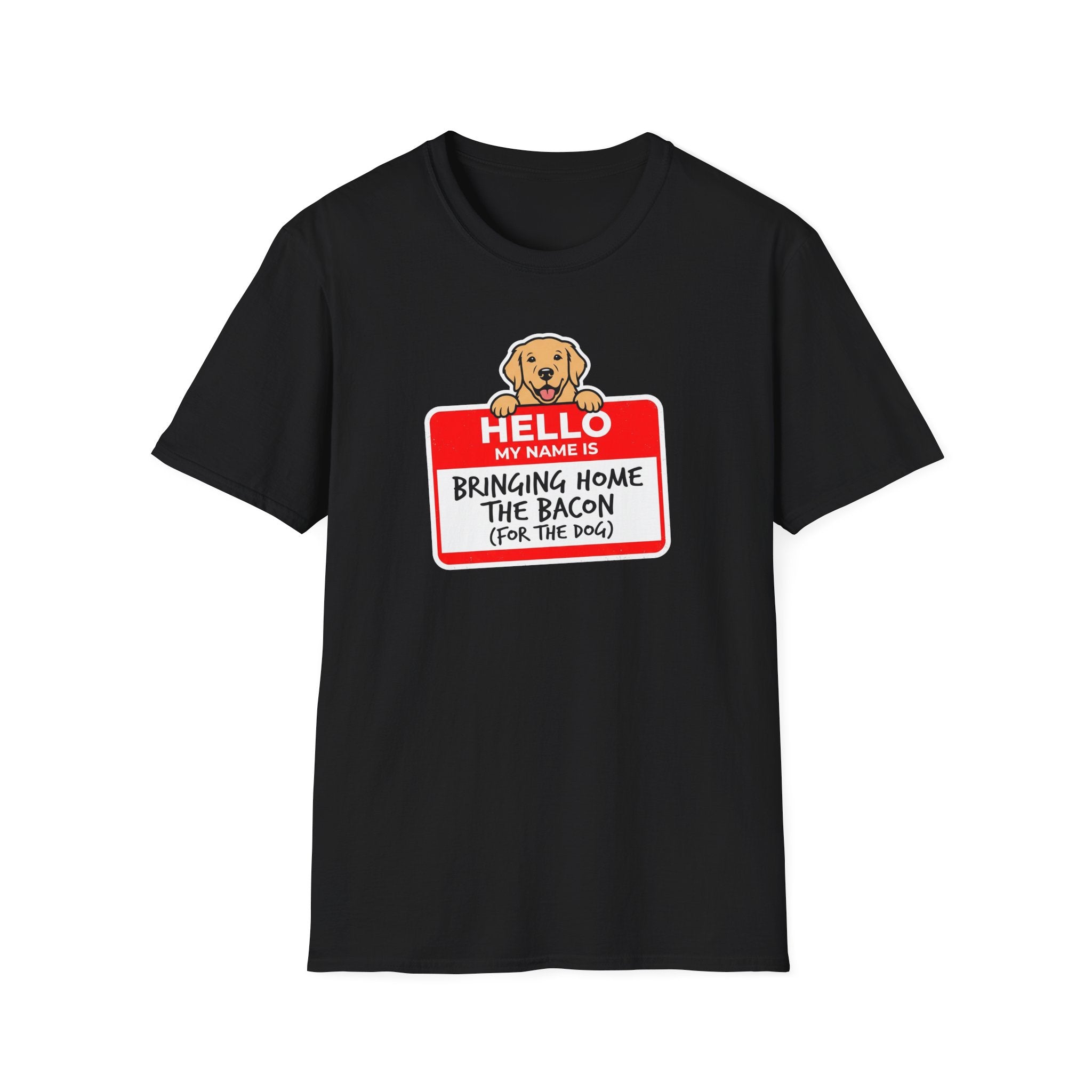 Golden Retriever Dad T-Shirt — My Name is Bringing Home The Bacon for The Dog