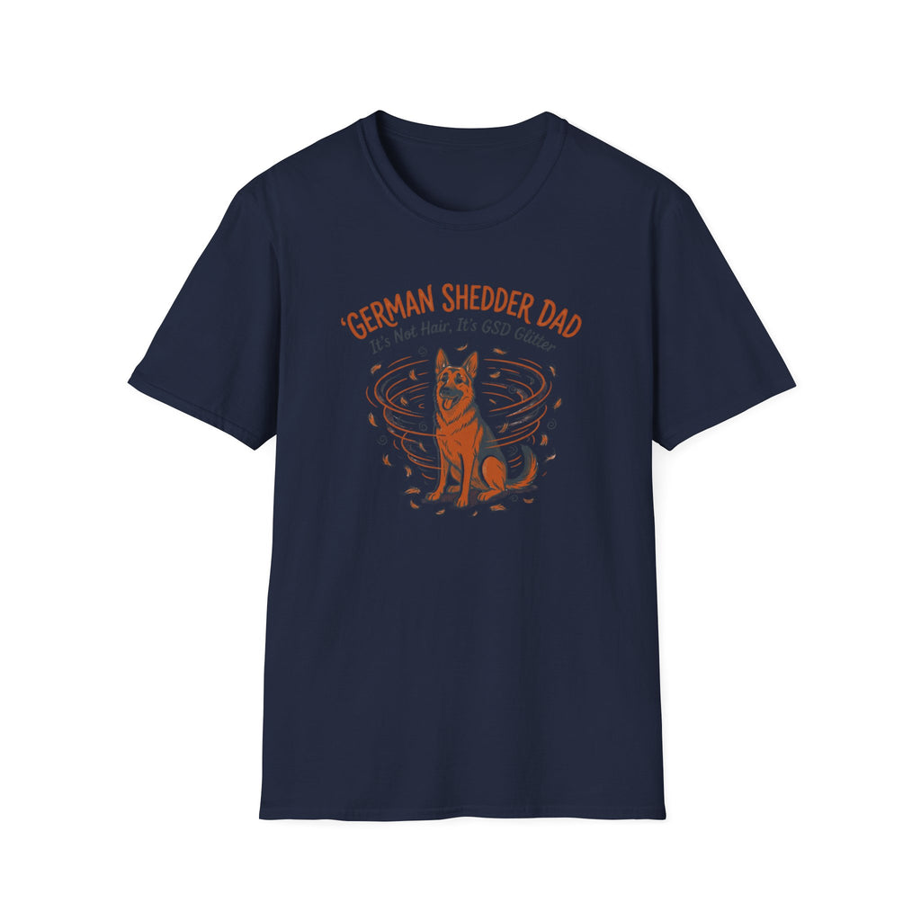 German Shedder Dad T-Shirt – Funny German Shepherd Dad Shirt ("It’s Not Hair, It’s Glitter")