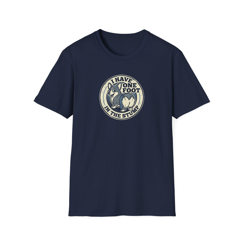 T-Shirt — “I Have One Foot in the Stump” Vintage Corgi Graphic Tee