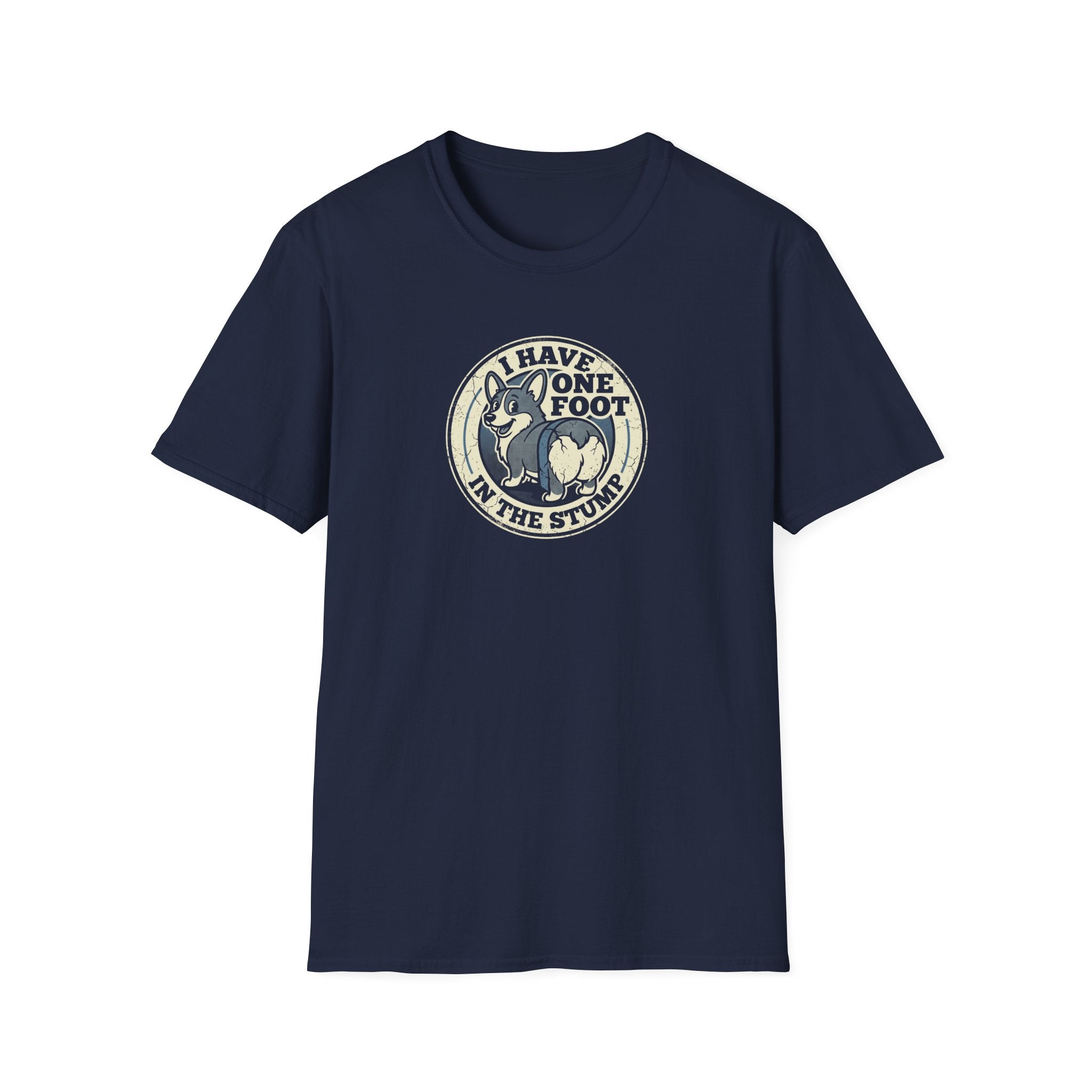 T-Shirt — “I Have One Foot in the Stump” Vintage Corgi Graphic Tee