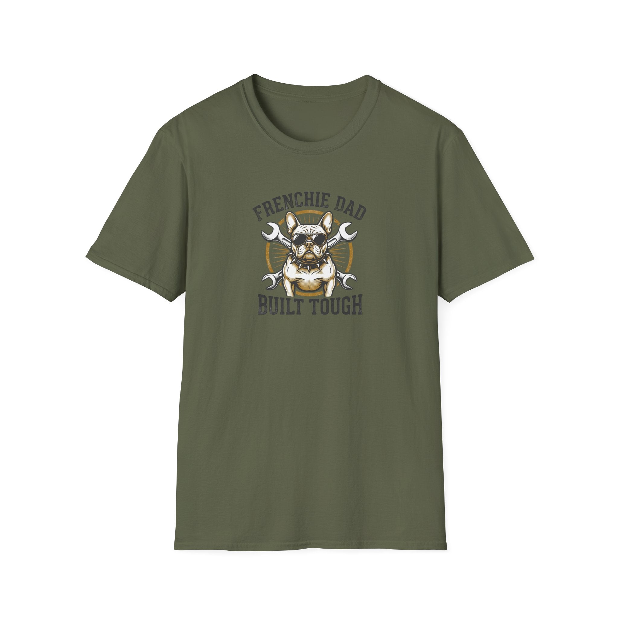T-Shirt — "Frenchie Dad Built Tough" Graphic Tee for French Bulldog Owners