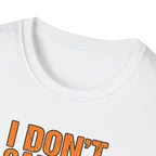 T-Shirt — "I Don't Call 911 My Dog Has No Patience Either" German Shepherd Funny Dog Lover Graphic
