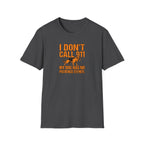 T-Shirt — "I Don't Call 911 My Dog Has No Patience Either" German Shepherd Funny Dog Lover Graphic