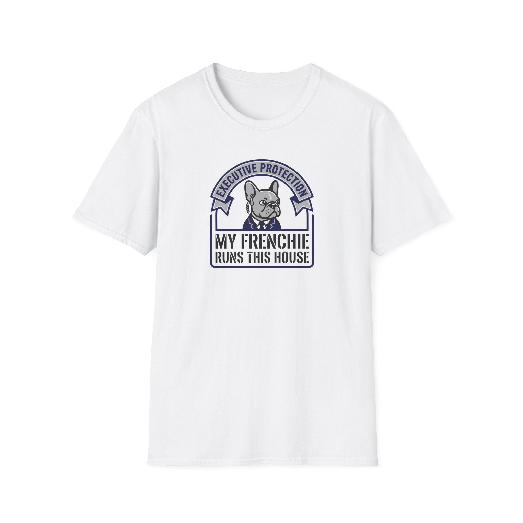 My Frenchie Runs This House T-Shirt — French Bulldog Owner Tee