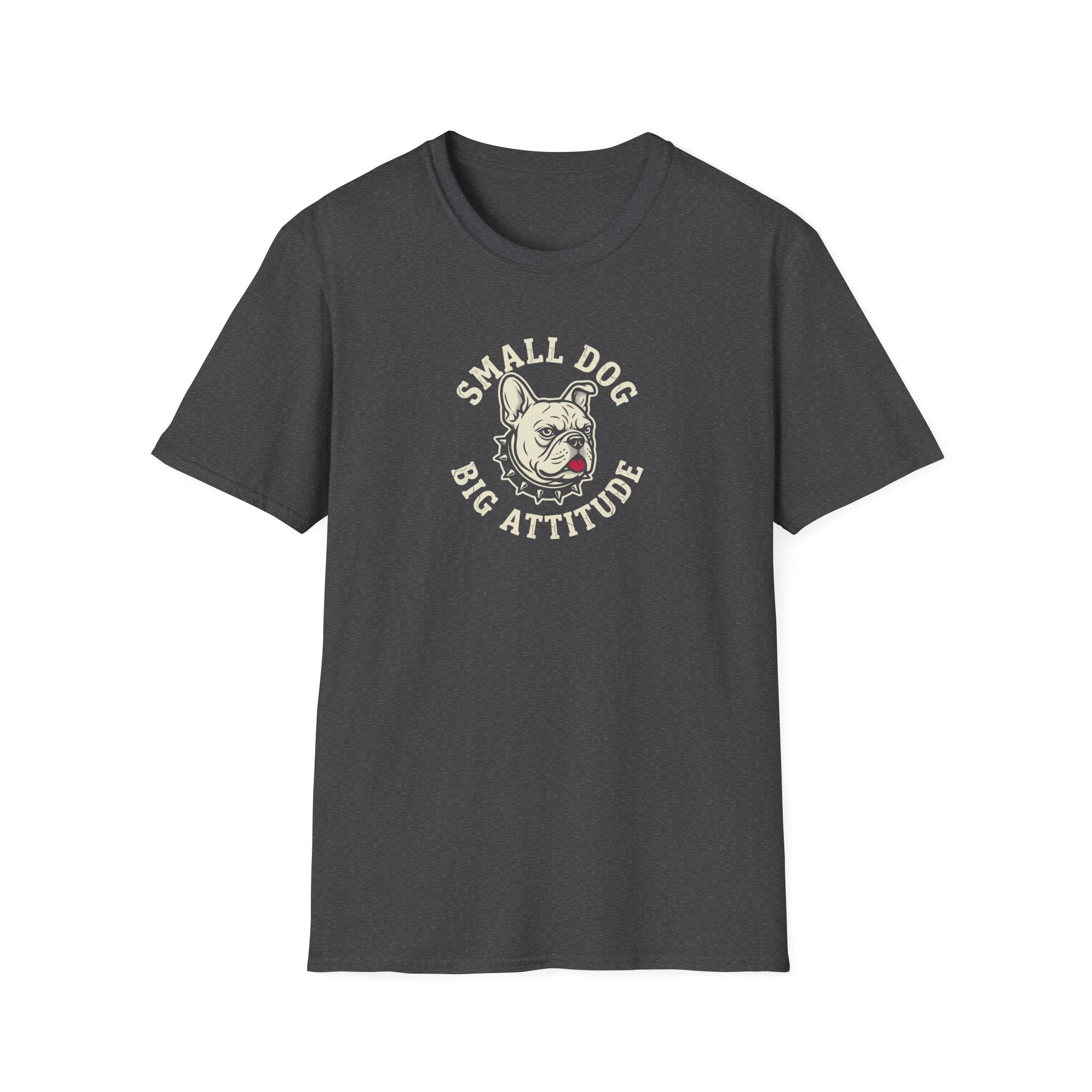 T-Shirt — "Small Dog Big Attitude" Vintage Bulldog Graphic