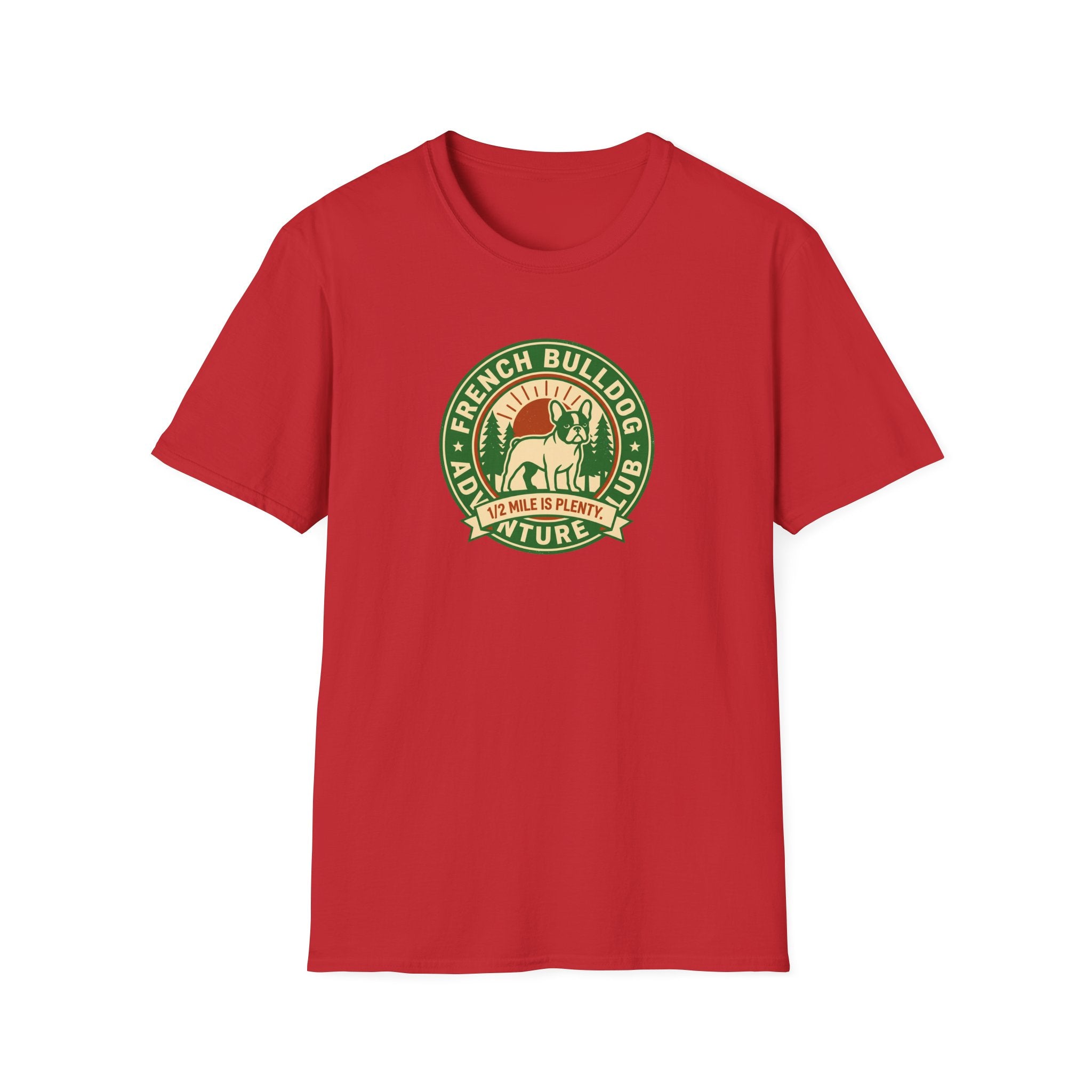 Cute French Bulldog T-Shirt — Adventure Club 1/2 Mile is Enough
