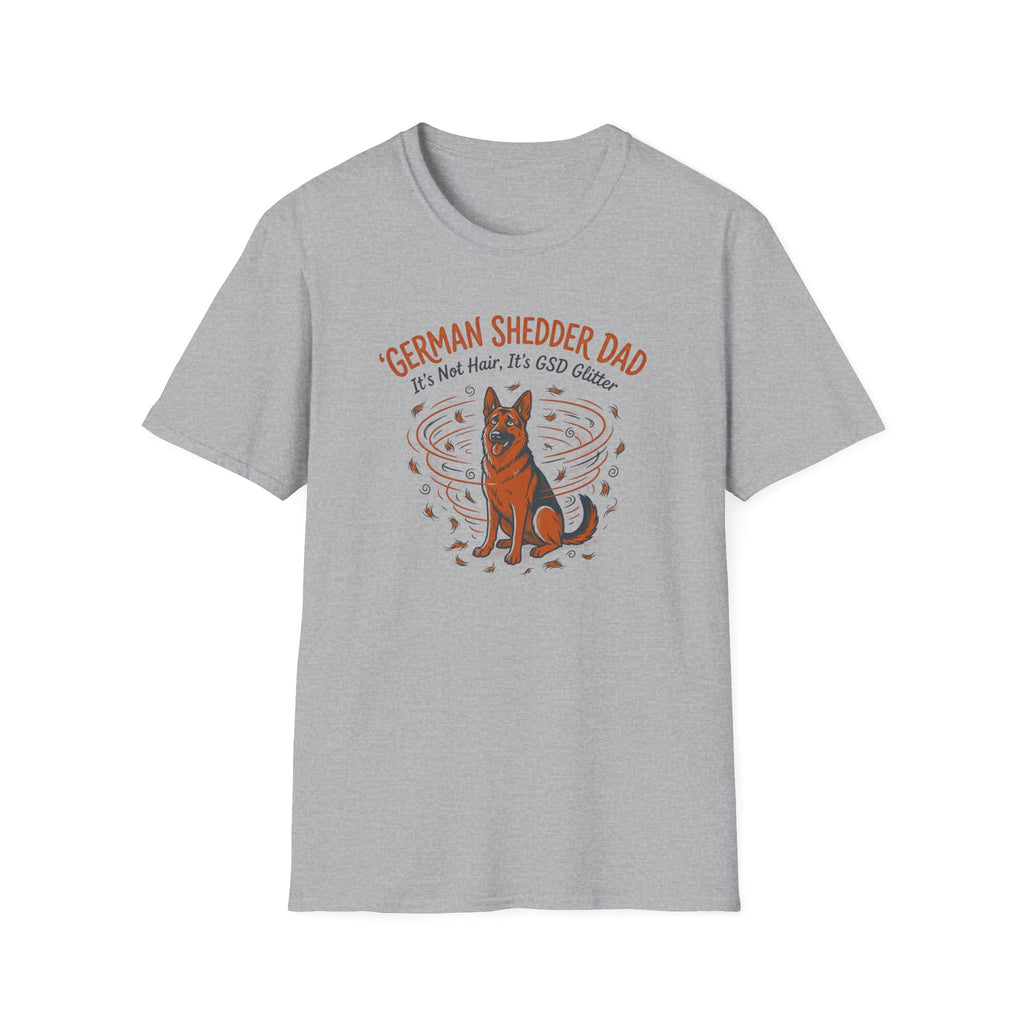 German Shedder Dad T-Shirt – Funny German Shepherd Dad Shirt ("It’s Not Hair, It’s Glitter")
