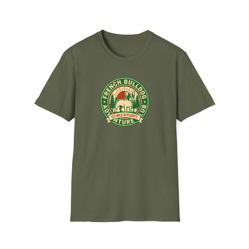 Cute French Bulldog T-Shirt — Adventure Club 1/2 Mile is Enough