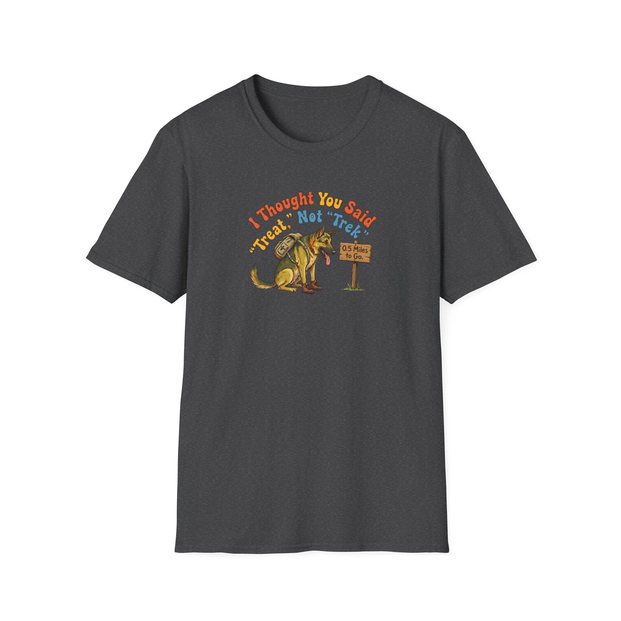 German Shepherd T‑Shirt – "I Thought You Said Treat, Not Trek" Vintage-style German Shepherd Tee