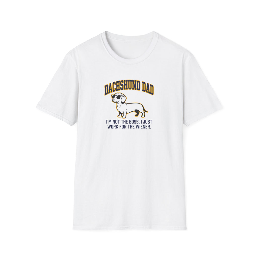 Dachshund Dad T-Shirt — “I’m Not the Boss"