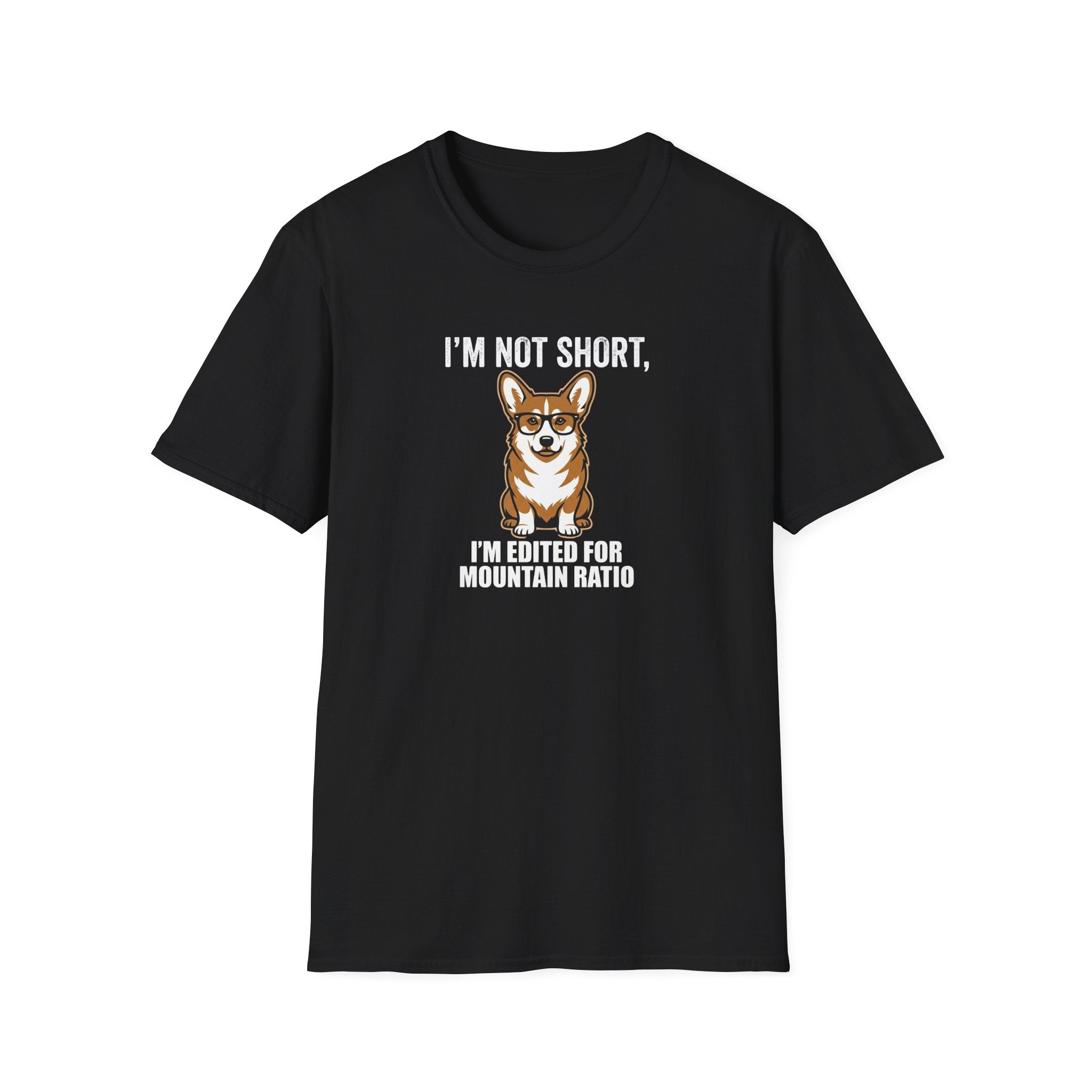 Corgi Funny T-Shirt — “I’m Not Short, I’m Edited for Mountain Ratio” Cute Dog Graphic Tee