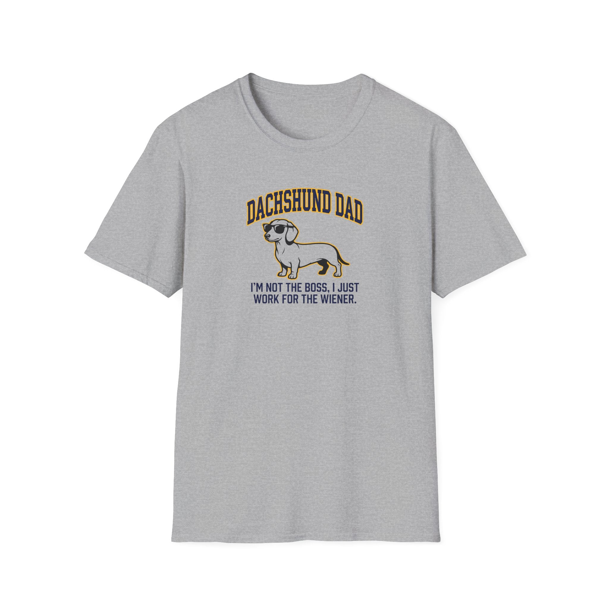Dachshund Dad T-Shirt — “I’m Not the Boss"