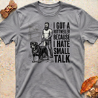 Rottweiler Small Talk T-Shirt