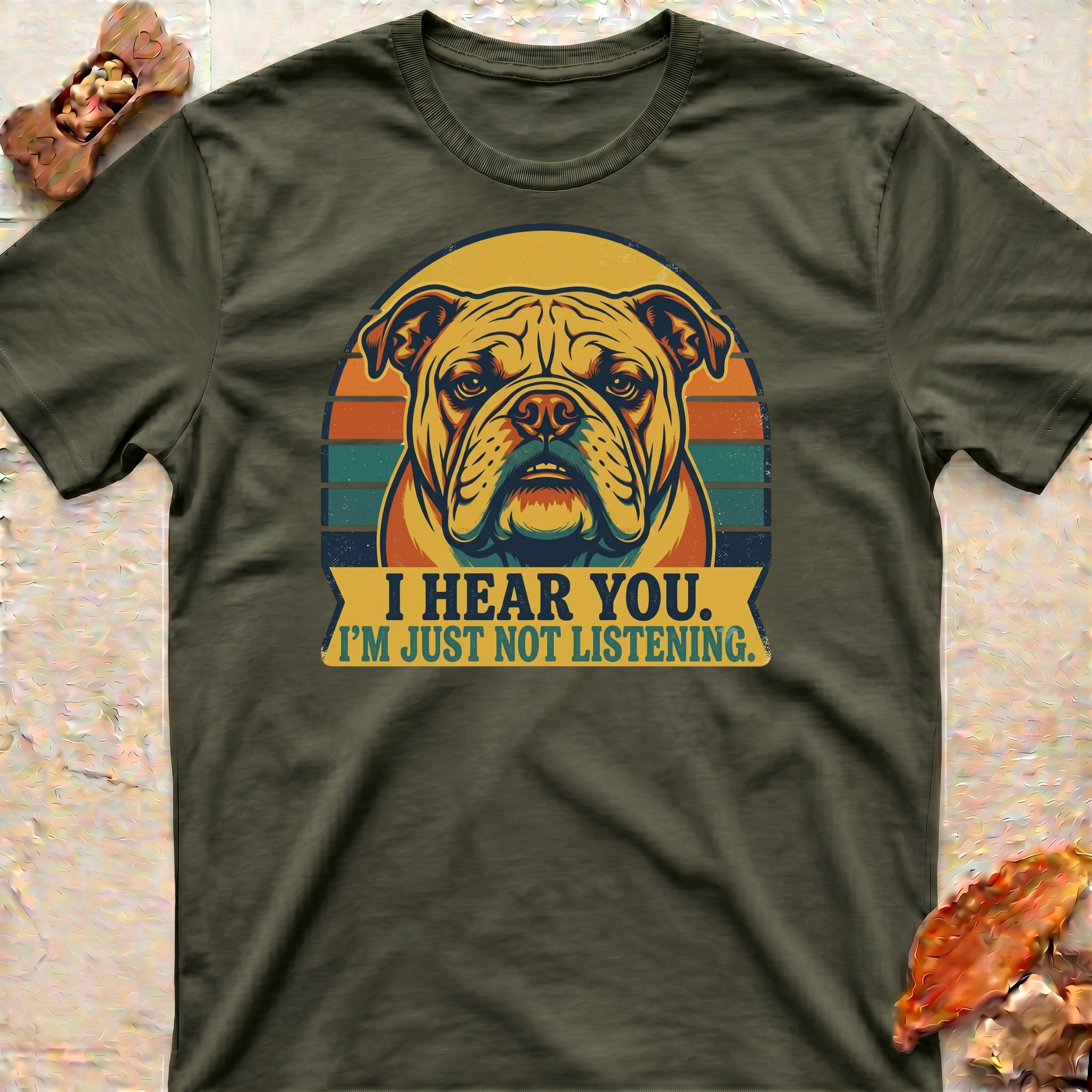 Bulldog Not Listening T-Shirt