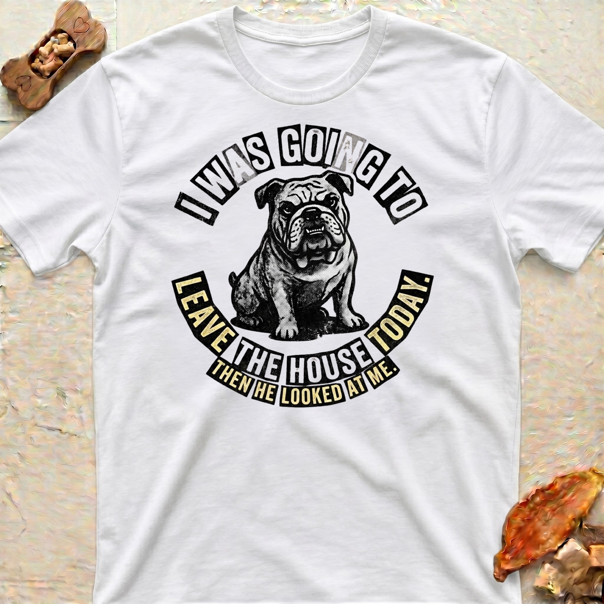 Stay at Home Bulldog T-Shirt