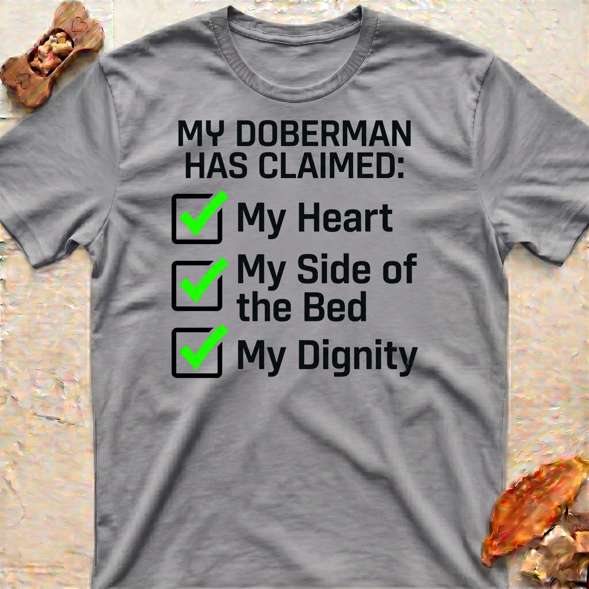 Doberman Claimed my Heart T-Shirt