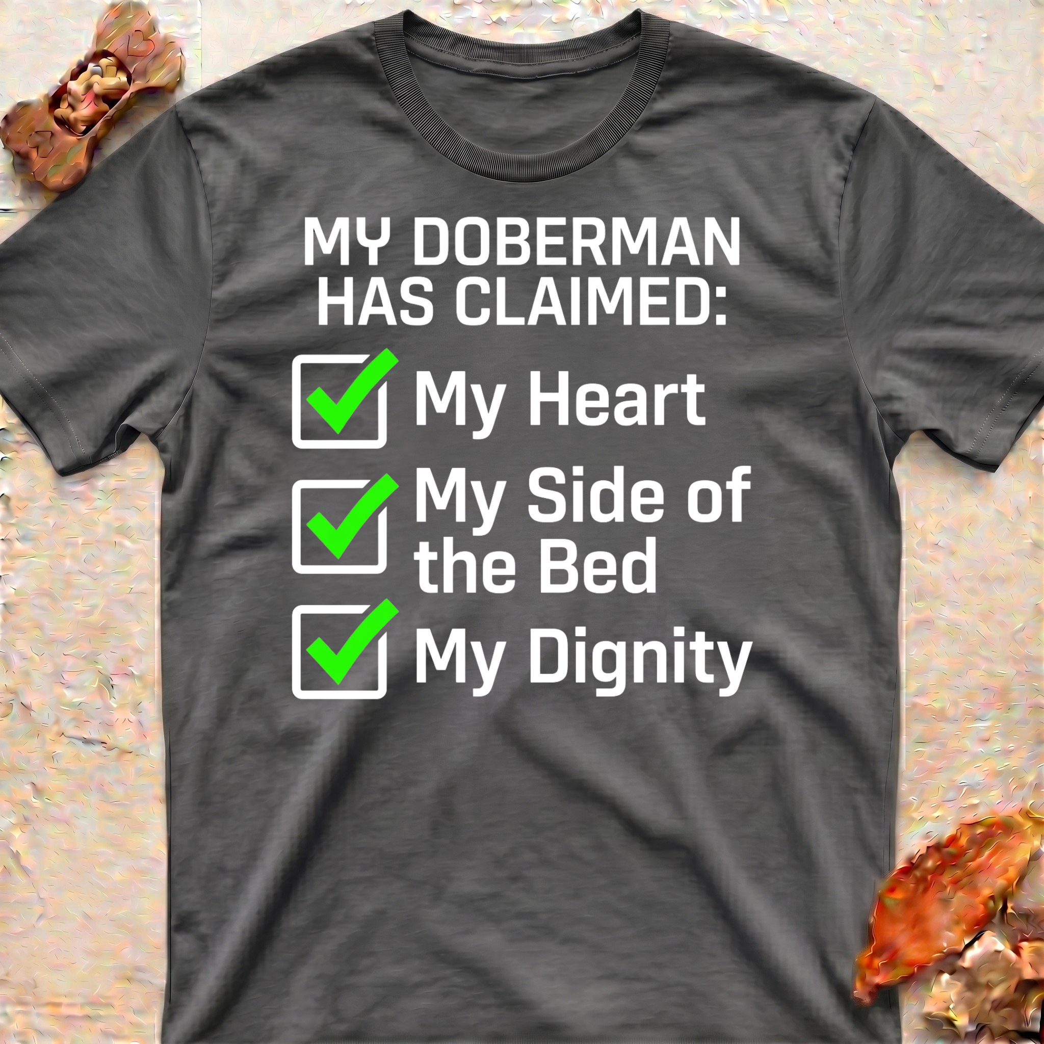 Doberman Claimed my Heart T-Shirt