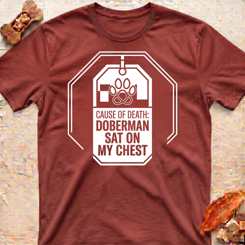 Doberman Sat on My Chest T-Shirt