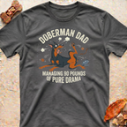 Drama Doberman T-Shirt