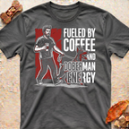 Fueled by Coffee Doberman T-Shirt