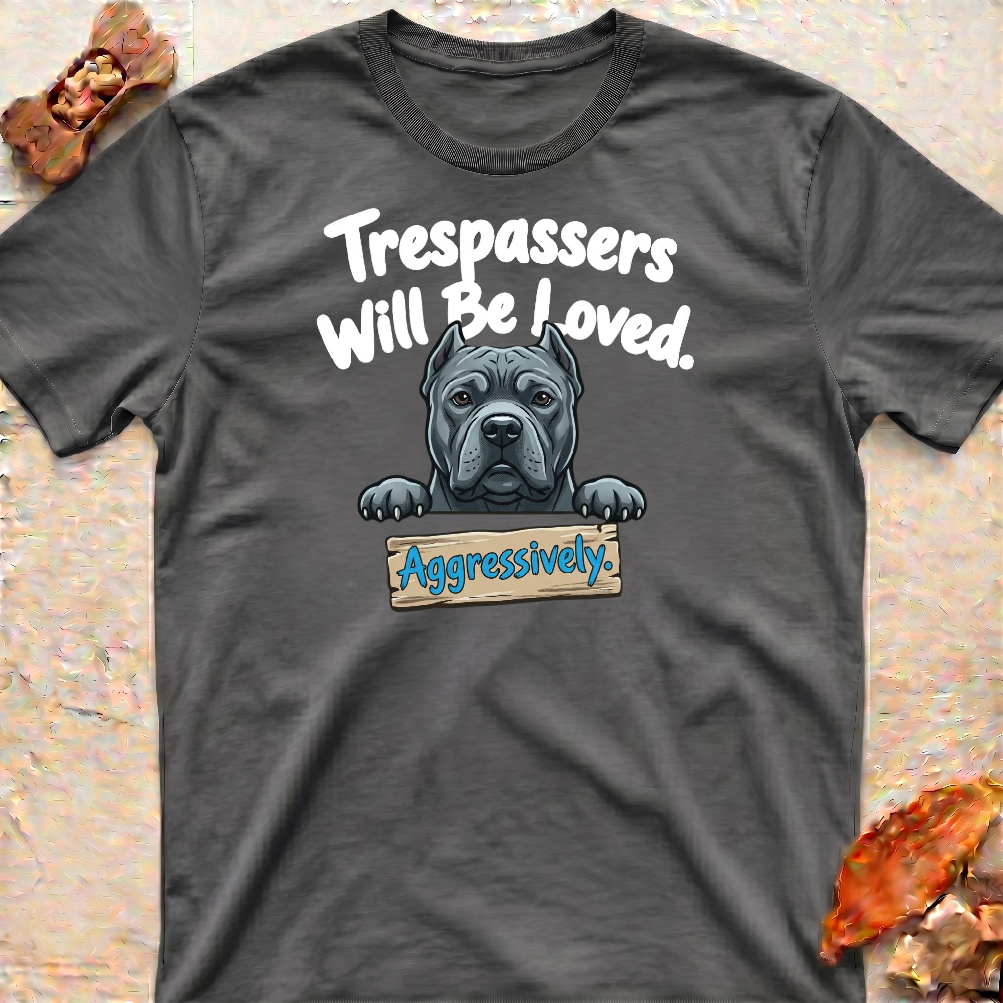 Cane Corso Trespassers T-Shirt