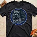 Speak Softly Corso T-Shirt