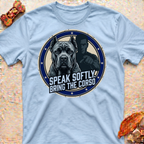 Speak Softly Corso T-Shirt