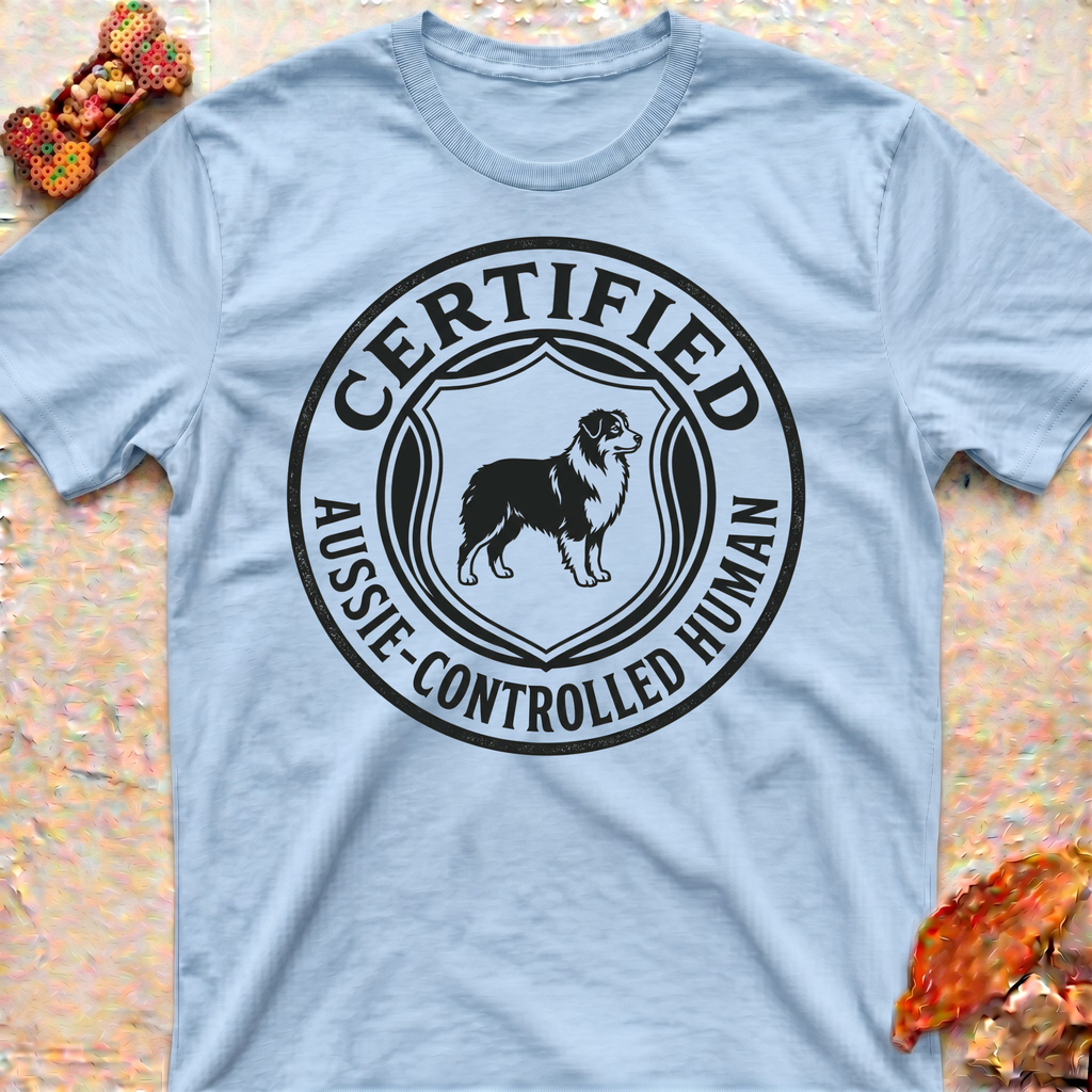 Controlled by an Aussie T-Shirt