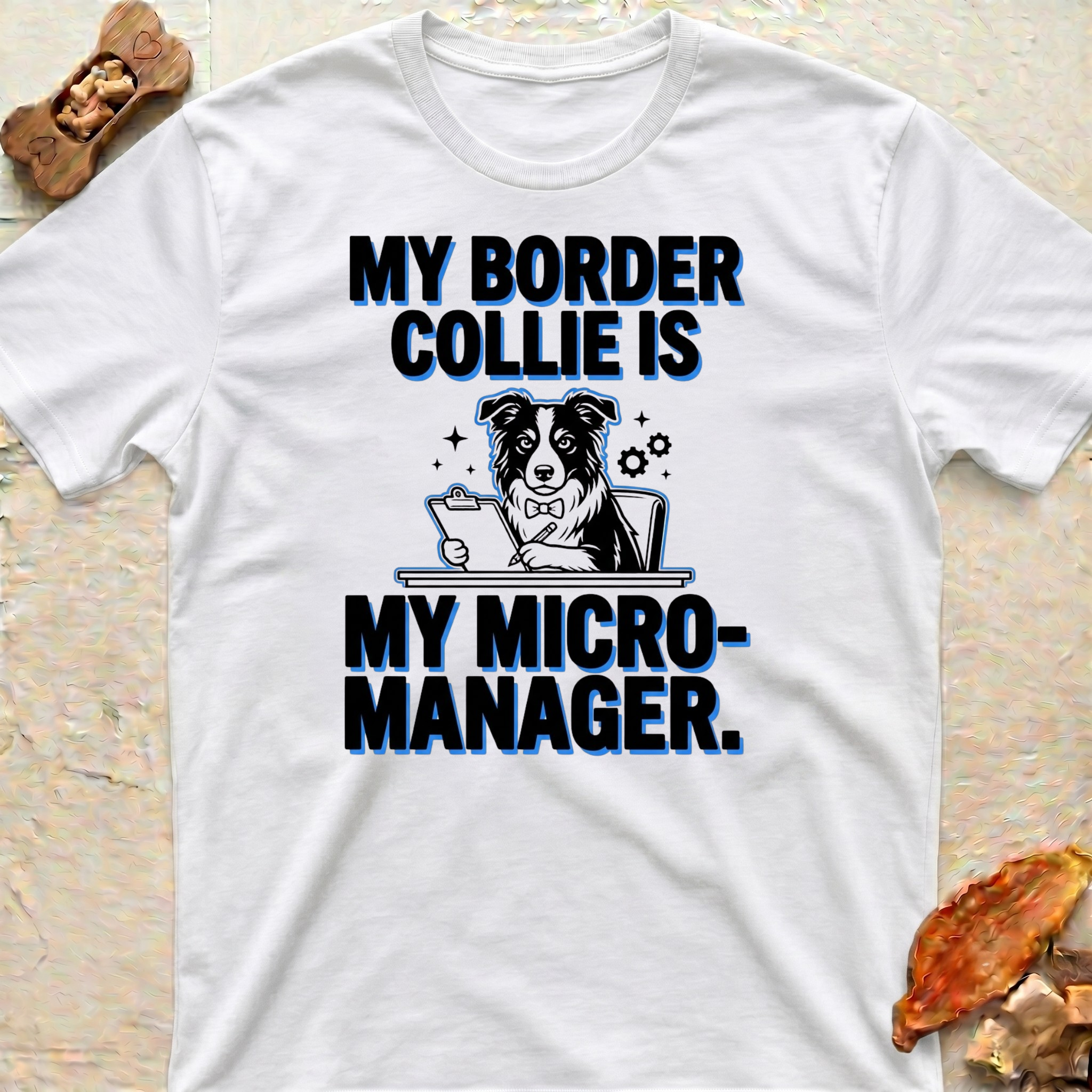 Bossy Border Collie T-Shirt