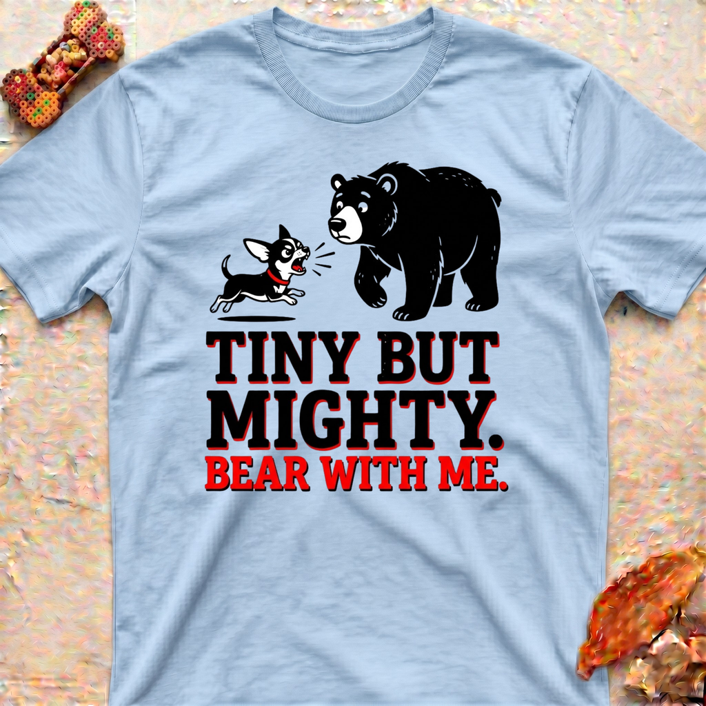 Chihuahua and Bear T-Shirt