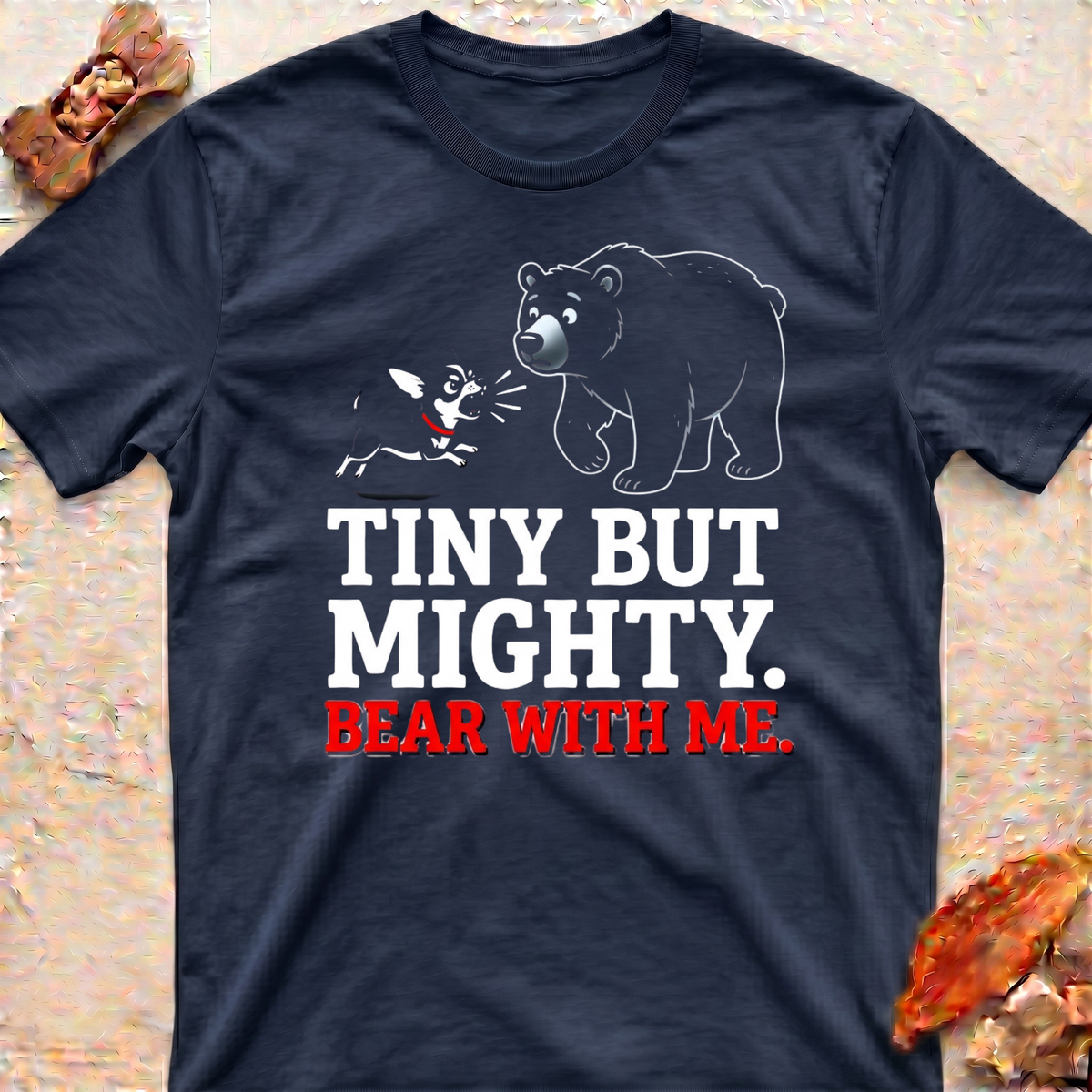 Chihuahua and Bear T-Shirt