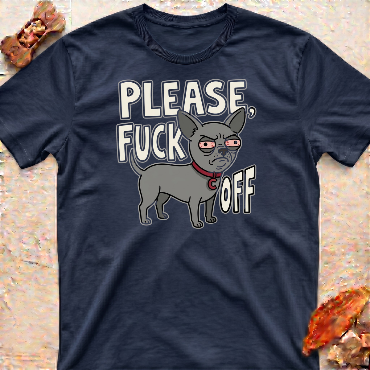 Swearing Chihuahua T-Shirt