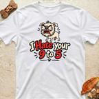 I Hate Your 9 to 5 T-Shirt