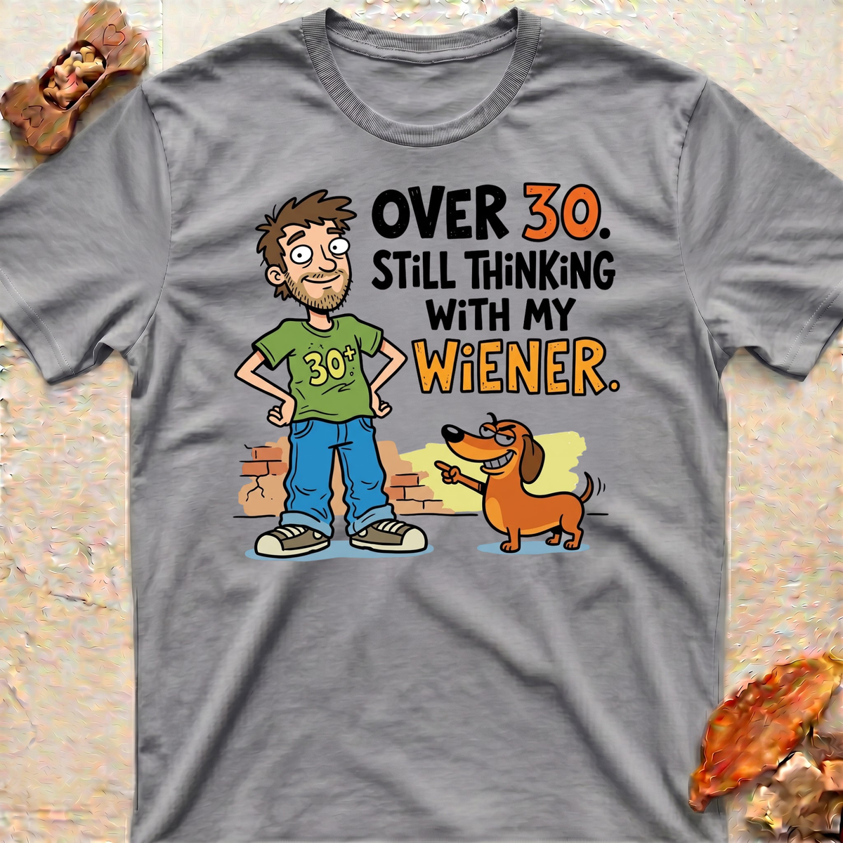 Thinking With my Wiener T-Shirt