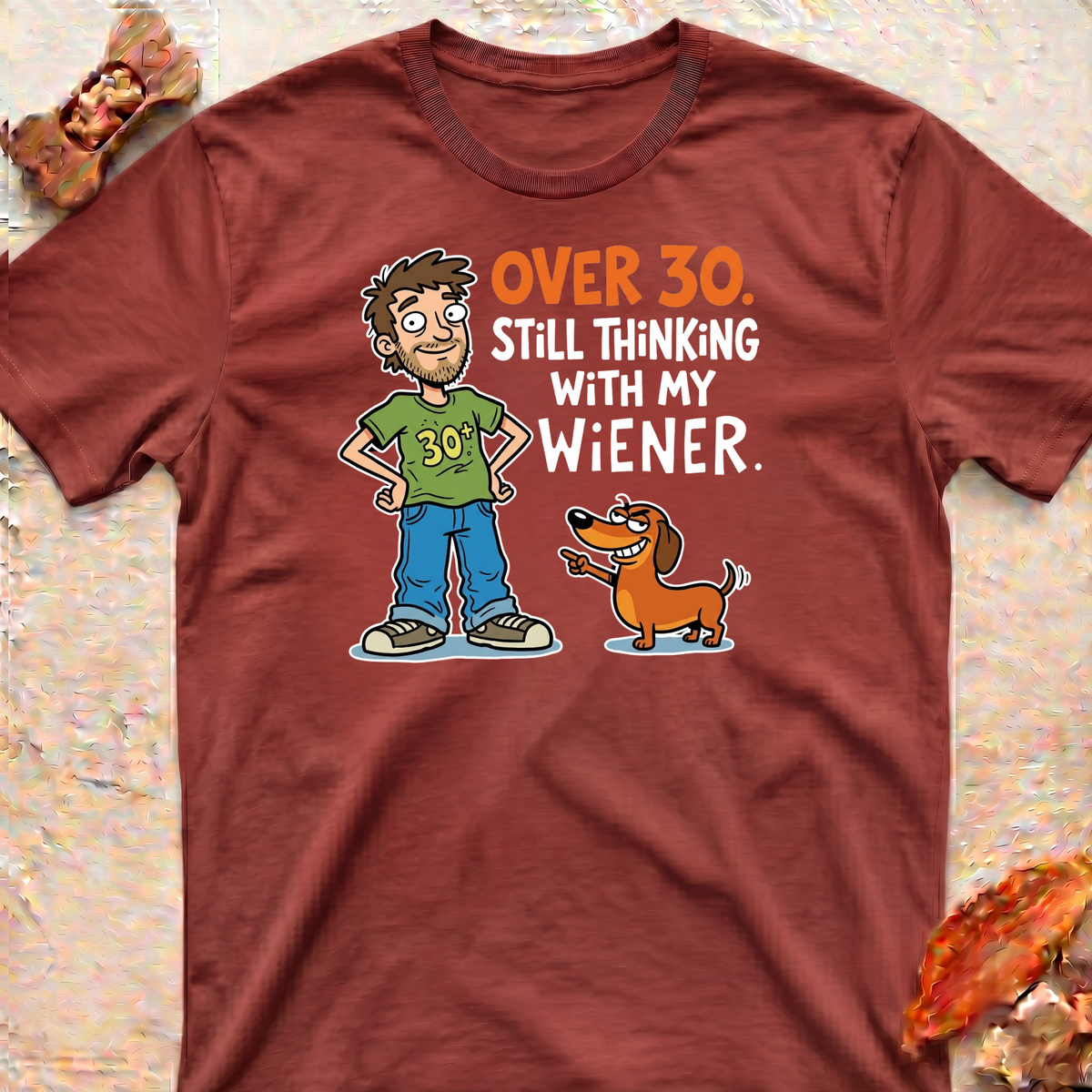 Thinking With my Wiener T-Shirt