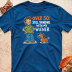 Thinking With my Wiener T-Shirt
