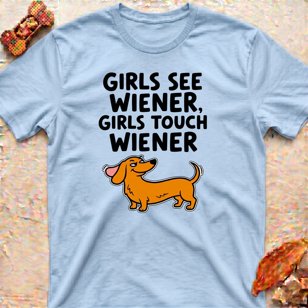 Girls See Wiener T-Shirt