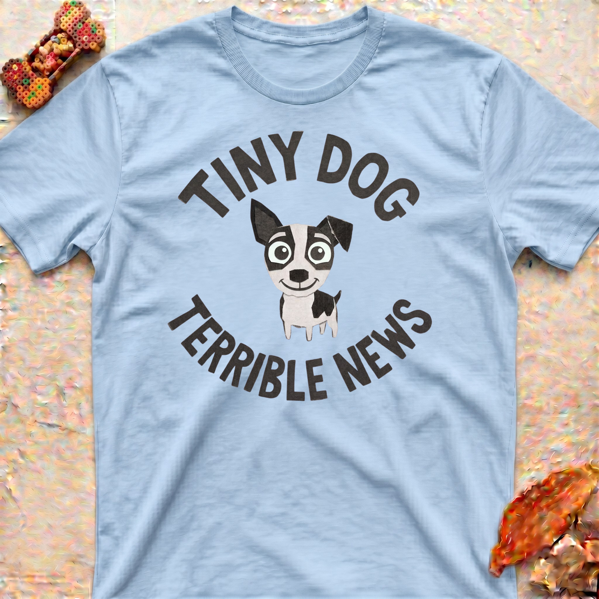 Tiny Dog T-Shirt