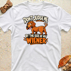Wiener Size T-Shirt