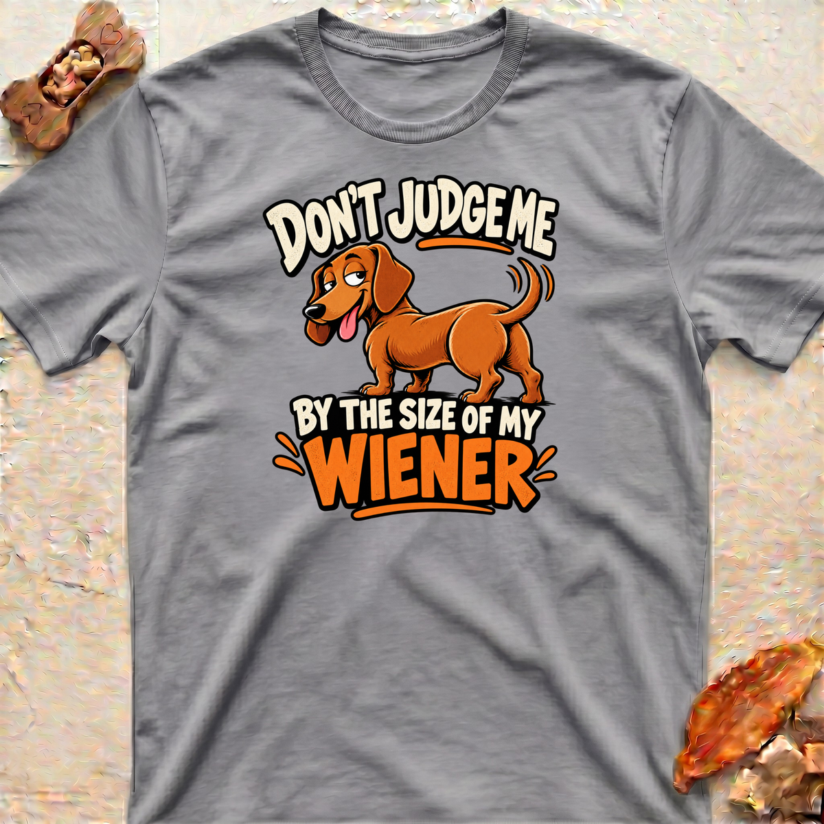 Wiener Size T-Shirt