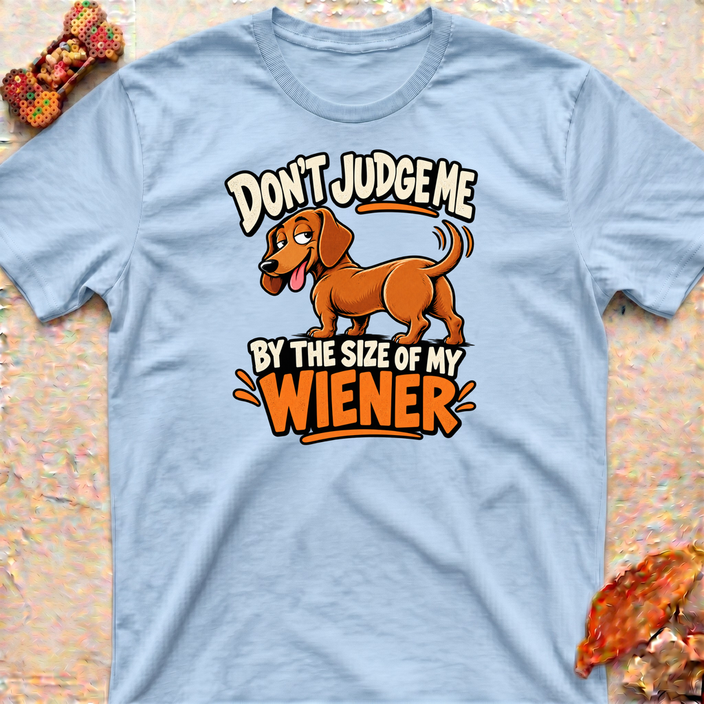 Wiener Size T-Shirt
