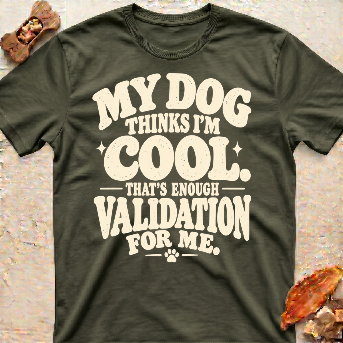Dog Validation T-Shirt