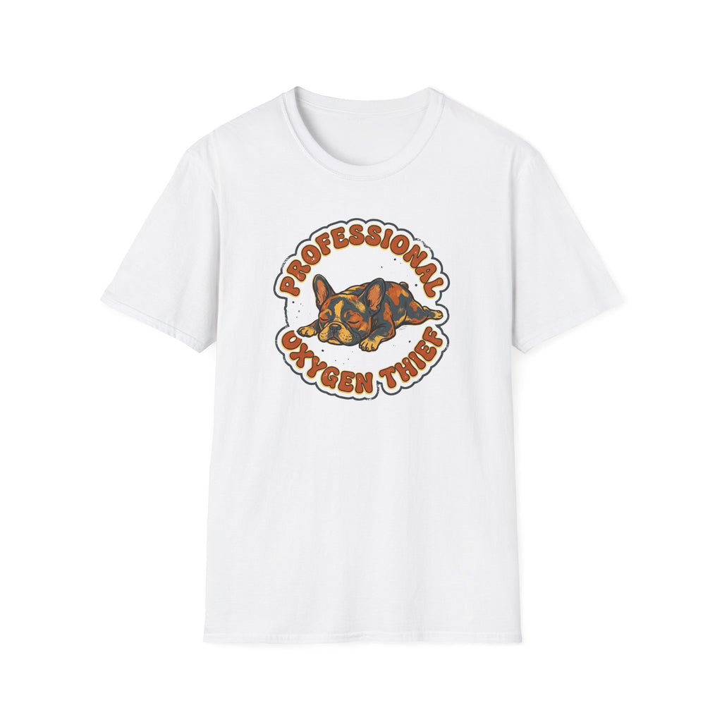 Funny French Bulldog T-Shirt — Professional Oxygen Thief