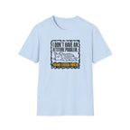 Funny Corgi T-Shirt — "I Don't Have an Attitude Problem, You Have a Vertical Problem"