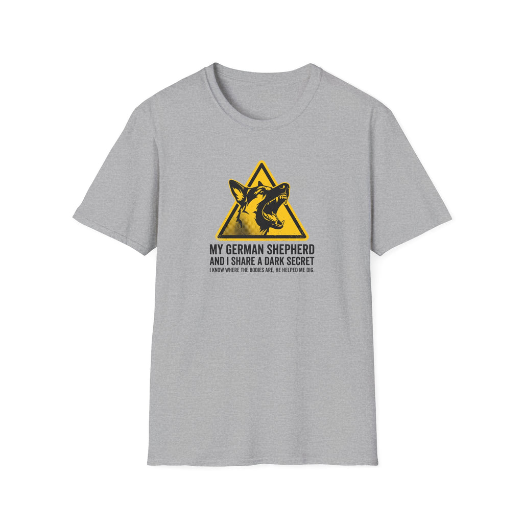 German Shepherd Dog T-Shirt — “My German Shepherd and I Share a Dark Secret” Graphic Tee