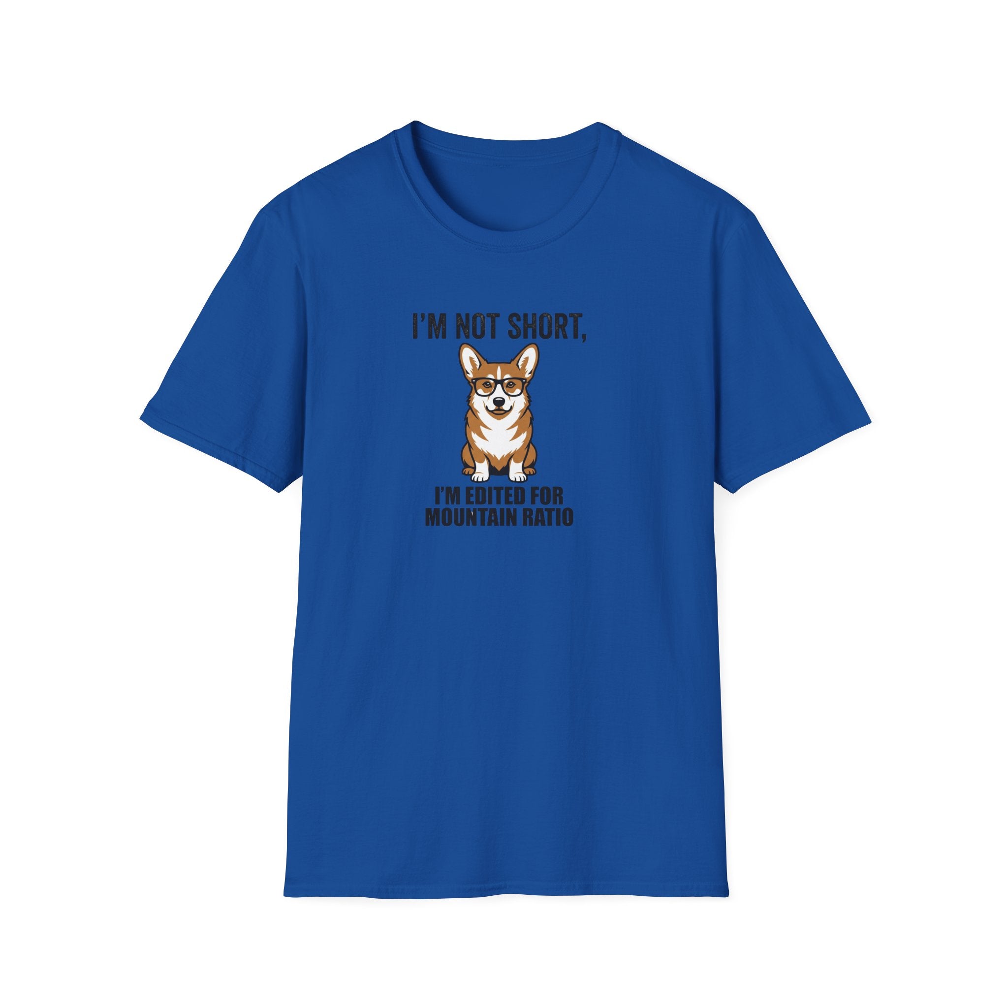Corgi Graphic T-Shirt — "I’m Not Short, I’m Edited for Mountain Ratio"