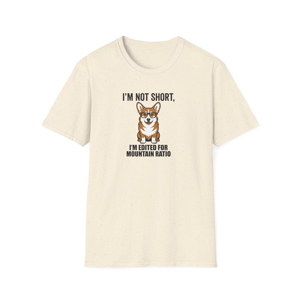 Corgi Graphic T-Shirt — "I’m Not Short, I’m Edited for Mountain Ratio"