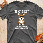 Corgi Funny T-Shirt — I’m Not Short