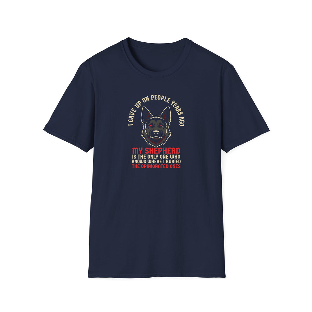 German Shepherd Owner T‑Shirt — “My Shepherd Is The Only One Who Knows Where I Buried The Body” Dog Lover Tee
