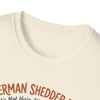 German Shedder Dad T-Shirt – Funny German Shepherd Dad Shirt ("It’s Not Hair, It’s Glitter")